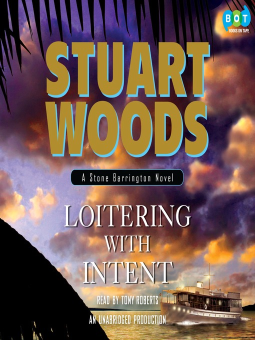 Title details for Loitering with Intent by Stuart Woods - Wait list